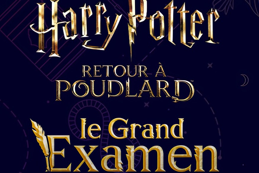 Harry Potter : le “Grand Examen” de Retour à Poudlard et en ligne partout en France